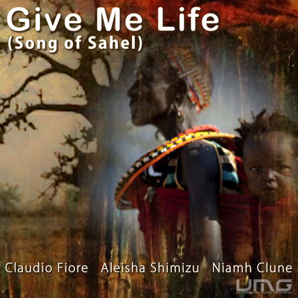 Give Me Life (Song of Sahel), 2012